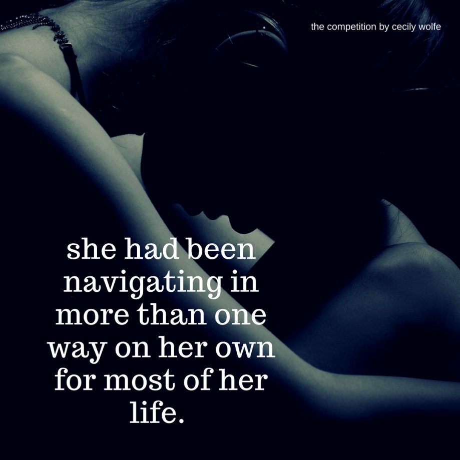 she had been navigating in more than one way on her own for most of her life.